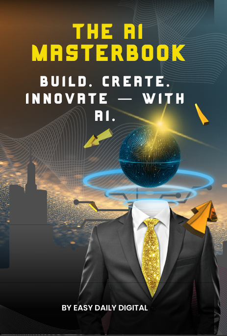 THE AI MASTERBOOK - BUILD. CREATE. INNOVATE — WITH AI.